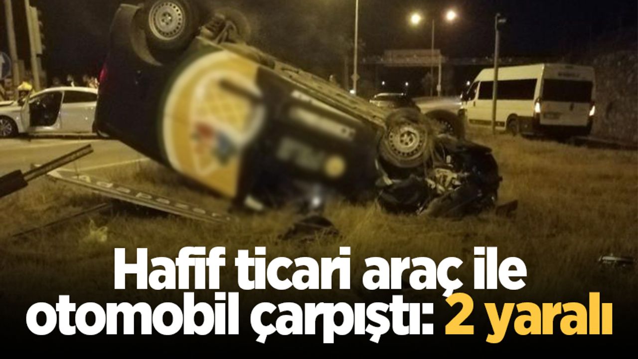 Söğütlü'de hafif ticari araç ile otomobil çarpıştı: 2 yaralı