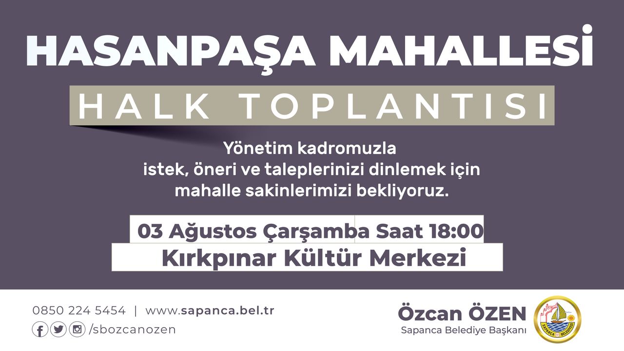Sapanca'da bu ay ki halk toplantısı, Hasanpaşa Mahallesi’nde gerçekleşecek