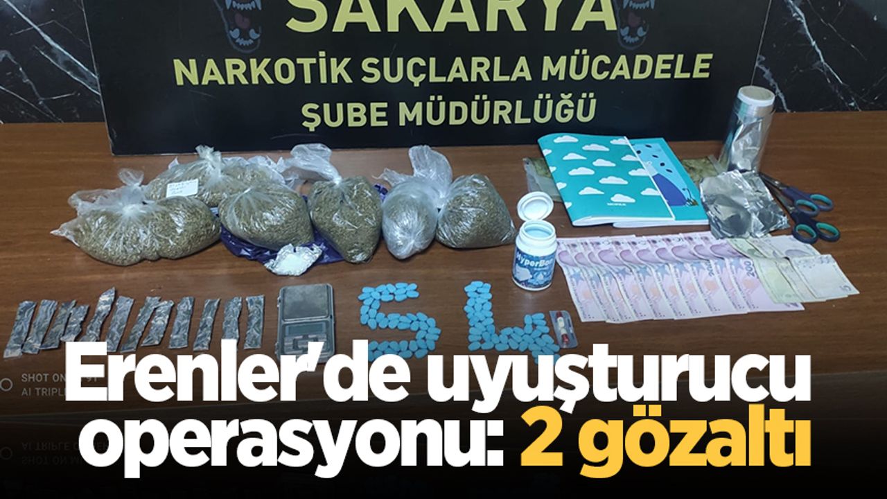 Erenler'de uyuşturucu operasyonu: 2 gözaltı