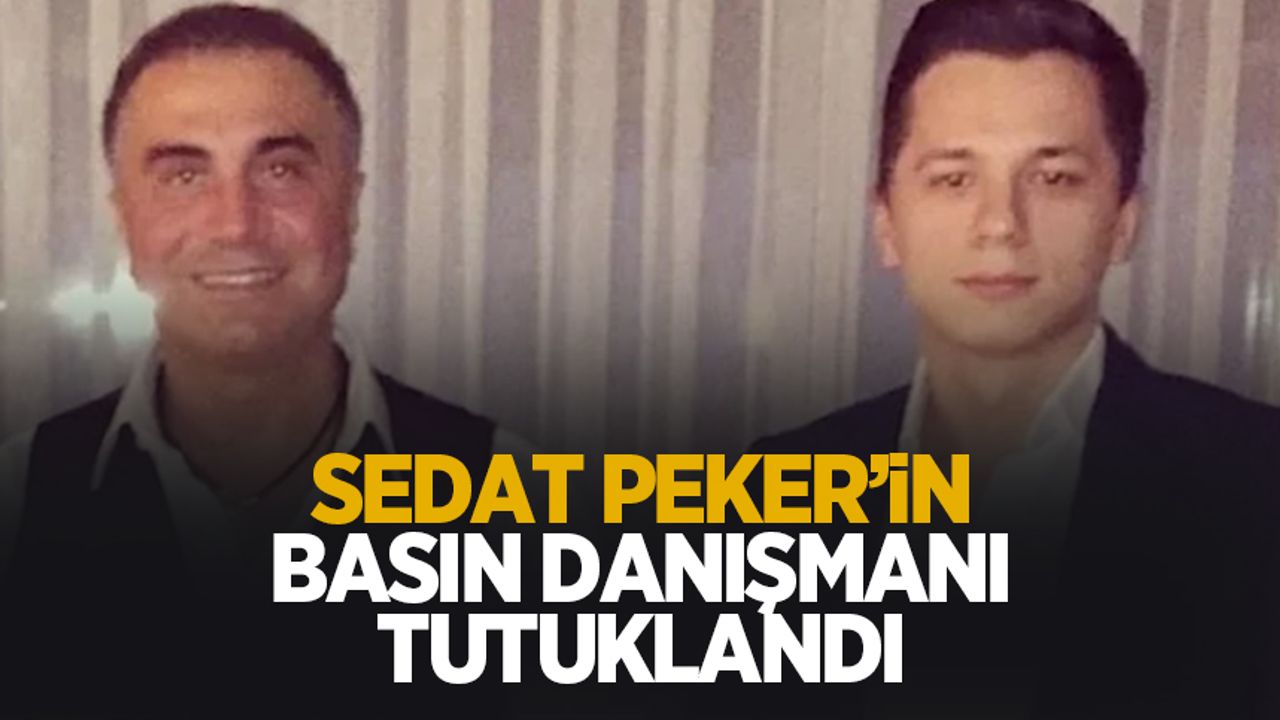 Sedat Peker’in basın danışmanı Emre Olur tutuklandı