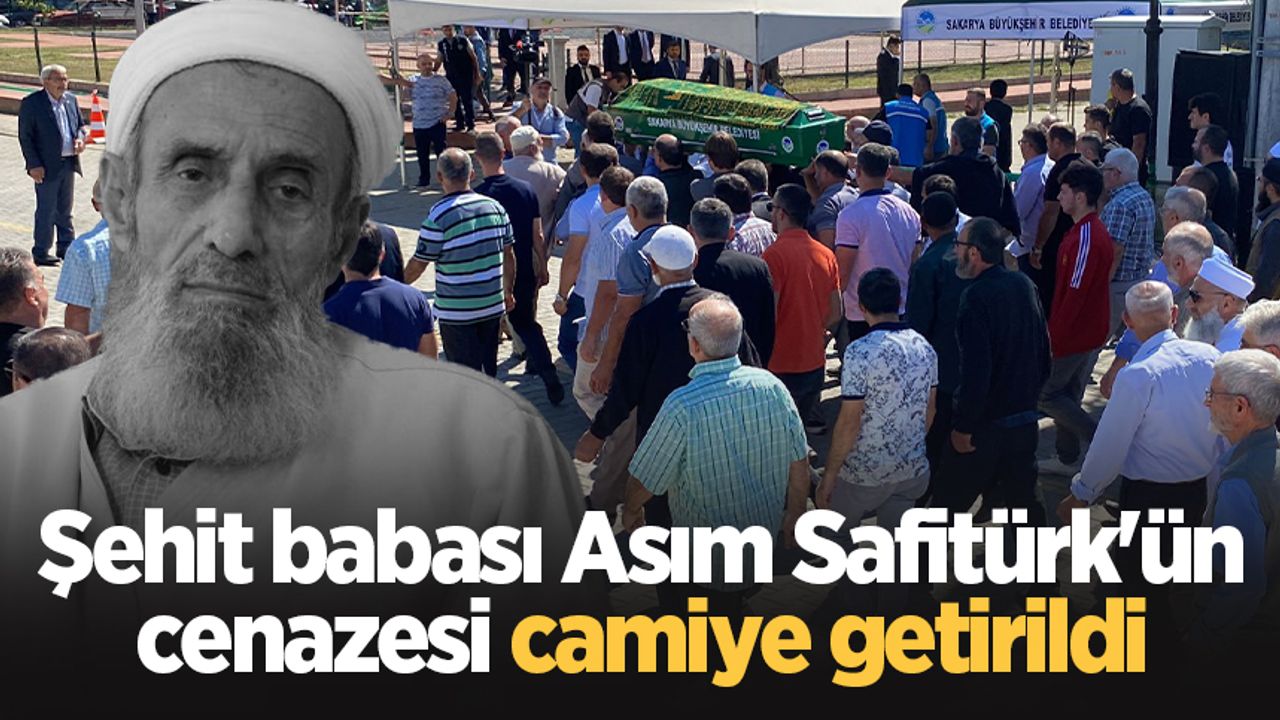 Şehit babası Asım Safitürk'ün cenazesi camiye getirildi