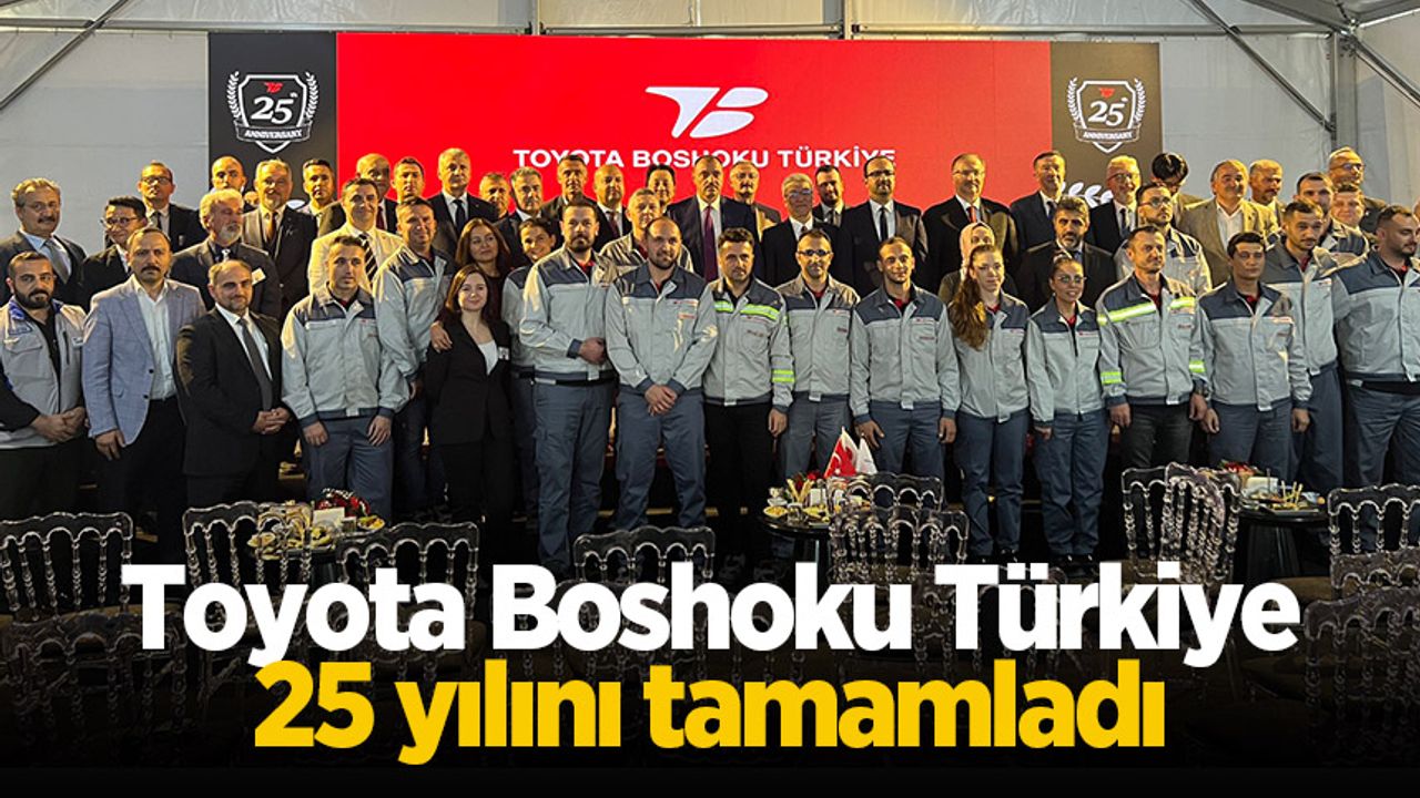 Toyota Boshoku Türkiye 25 yılını tamamladı