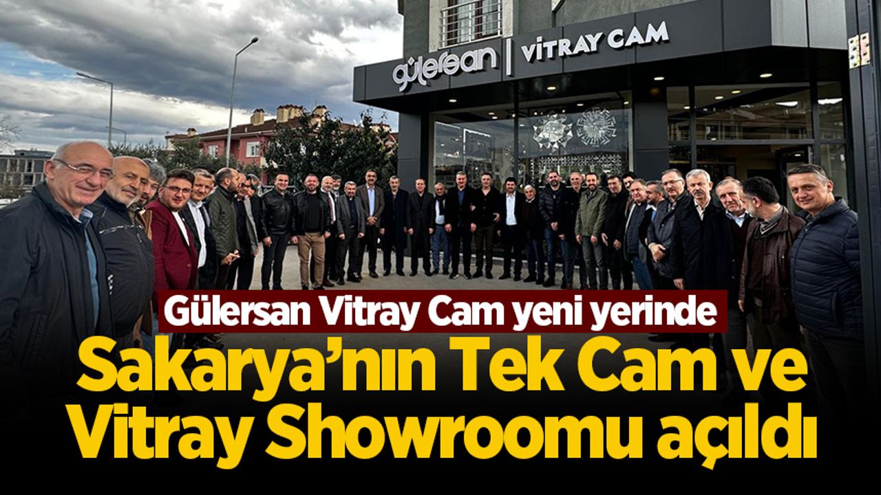 Sakarya’nın Tek Cam ve Vitray Showroomu açıldı