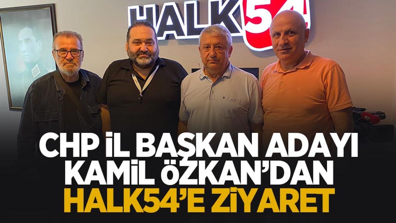 Kamil Özkan Halk54'ü ziyaret etti
