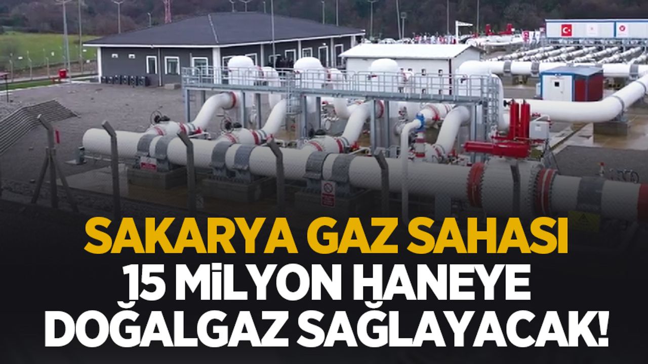 Sakarya Gaz Sahası'nda sahasında üretim 40 milyon metreküpe çıkacak