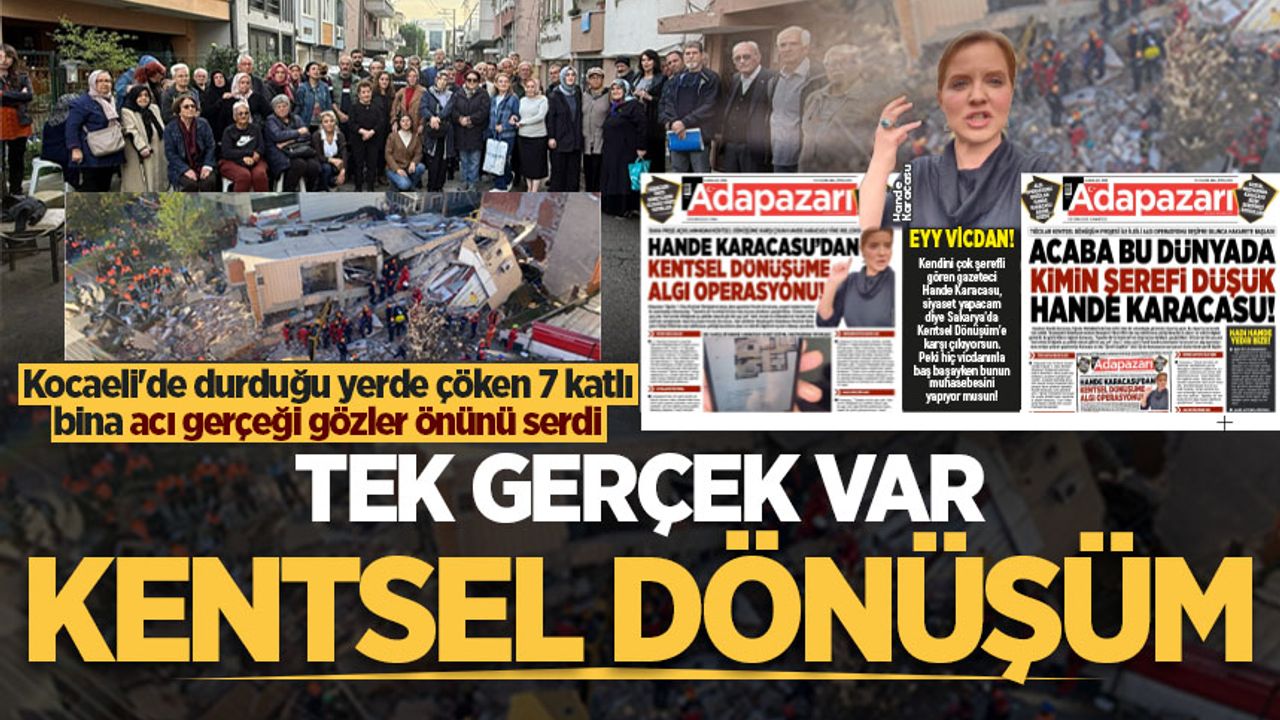 Tek gerçek var! Kentsel Dönüşüm