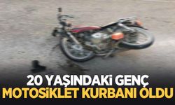 20 yaşındaki genç motosiklet kazası kurbanı oldu!