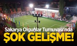 Sakarya Olgunlar Turnuvası'nda şok gelişme!