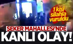Şeker Mahallesi'nde kanlı olay! 1 kişi silahla vuruldu