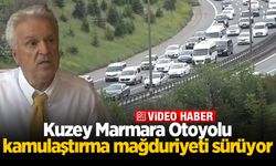 Kuzey Marmara Otoyolu kamulaştırma mağduriyeti sürüyor