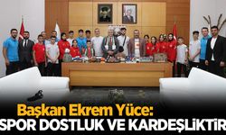 Başkan Ekrem Yüce: Spor dostluk ve kardeşliktir