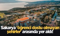 Sakarya 'öğrenci dostu olmayan şehirler' arasında yer aldı!
