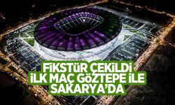 Sakaryaspor ilk maçı Göztepe ile oynayacak