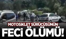 Motosiklet sürücüsünün feci ölümü!