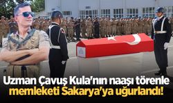 Uzman Çavuş Kula'nın naaşı törenle memleketi Sakarya'ya uğurlandı!