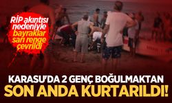 Karasu'da 2 genç boğulmaktan son anda kurtarıldı!