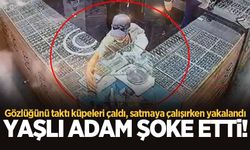 Yaşlı adam şoke etti! Gözlüğünü taktı küpeleri çaldı, satmaya çalışırken yakalandı