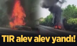 TIR alev alev yandı! 