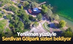 Yenilenen yüzüyle Serdivan Gölpark sizleri bekliyor