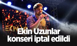 Ekin Uzunlar konseri iptal edildi