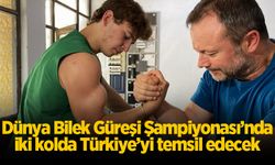 Dünya Bilek Güreşi Şampiyonası’nda iki kolda Türkiye’yi temsil edecek