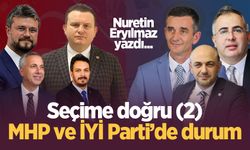 Seçime doğru (2) MHP ve İYİ Parti’de durum