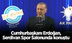 Cumhurbaşkanı Erdoğan, Serdivan Spor Salonunda konuştu