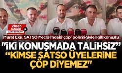 Murat Ekşi'den 'çöp' polemiği açıklaması: İki konuşmada talihsiz