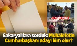 Sakaryalılara sorduk: Muhalefetin Cumhurbaşkanı adayı kim olur?