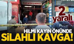 Hilmi Kayın önünde silahlı kavga: 2 yaralı