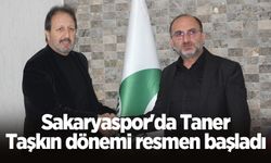 Sakaryaspor'da Taner Taşkın dönemi resmen başladı