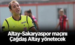 Altay-Sakaryaspor maçını Çağdaş Altay yönetecek
