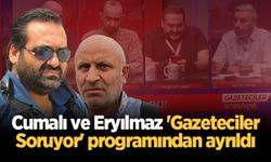 Cumalı ve Eryılmaz 'Gazeteciler Soruyor' programından ayrıldı