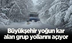 Büyükşehir yoğun kar alan grup yollarını açıyor