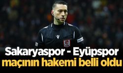 Sakaryaspor - Eyüpspor maçının hakemi belli oldu