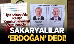 İşte Sakarya'da ilçe ilçe Cumhurbaşkanlığı seçim sonuçları!