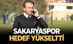 Sakaryaspor hedef yükseltti