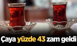 Çaya yüzde 43 zam geldi