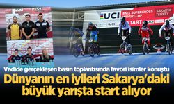 Dünyanın en iyileri Sakarya'daki büyük yarışta start alıyor