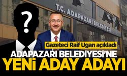 Adapazarı Belediyesi’ne yeni aday adayı