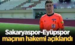 Sakaryaspor-Eyüpspor maçının hakemi açıklandı