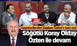 Gazetecilerden Başkan Özten'e tam not: Söğütlü Koray Oktay Özten ile devam