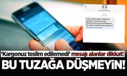 ‘Kargonuz teslim edilemedi’ mesajı alanlar dikkat! Dolandırıcılar iş başında: Bu tuzağa düşmeyin