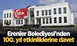 Erenler Belediyesi'nden 100. yıl etkinliklerine davet