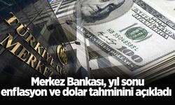 Merkez Bankası, yıl sonu enflasyon ve dolar tahminini açıkladı