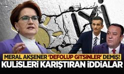 Meral Akşener, Ümit Dikbayır ve Adnan Beker için 'defolup gitsinler' mi dedi?