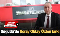 Söğütlü'de Koray Oktay Özten farkı