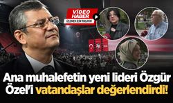 Ana muhalefetin yeni lideri Özgür Özel'i vatandaşlar değerlendirdi!