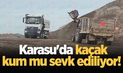 Karasu'da kaçak kum mu sevk ediliyor! 