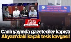 Canlı yayında gazeteciler kapıştı: Akyazı'daki kaçak tesis kavgası!